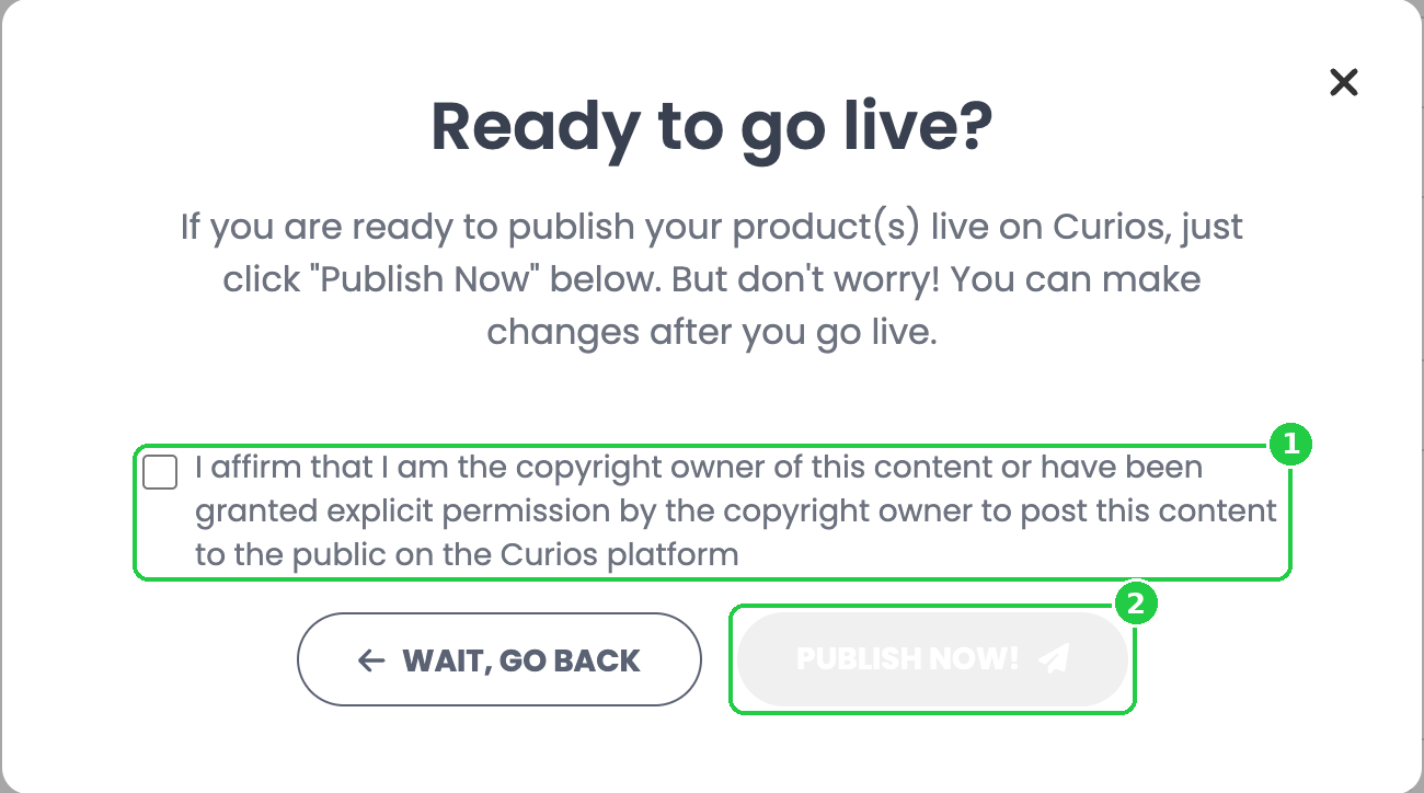The Ready to go live dialog with the copyright checkbox and Publish Now button