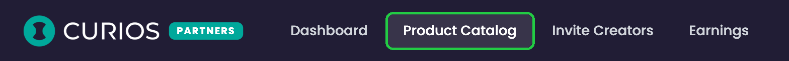 The Curios Partners menu: Dashboard, Product Catalog, Invite Creators and Earnings