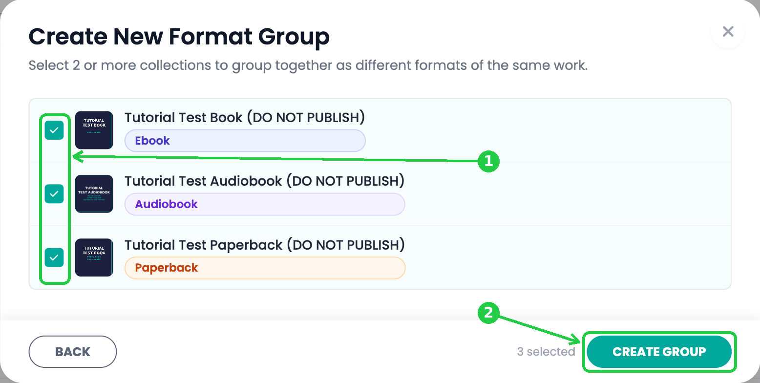 Create New Format Group with the ebook, audiobook and paperback ticked and CREATE GROUP
