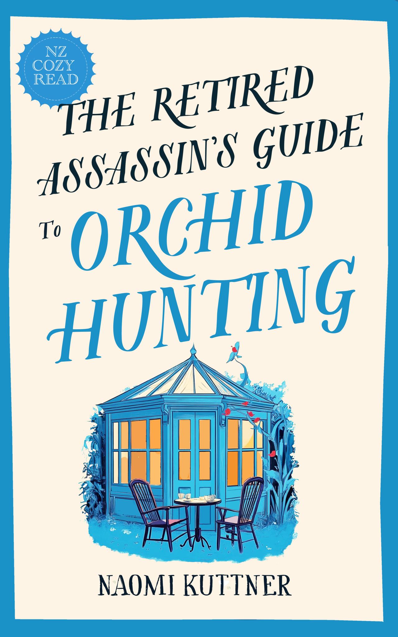 The Retired Assassin's Guide to Orchid Hunting