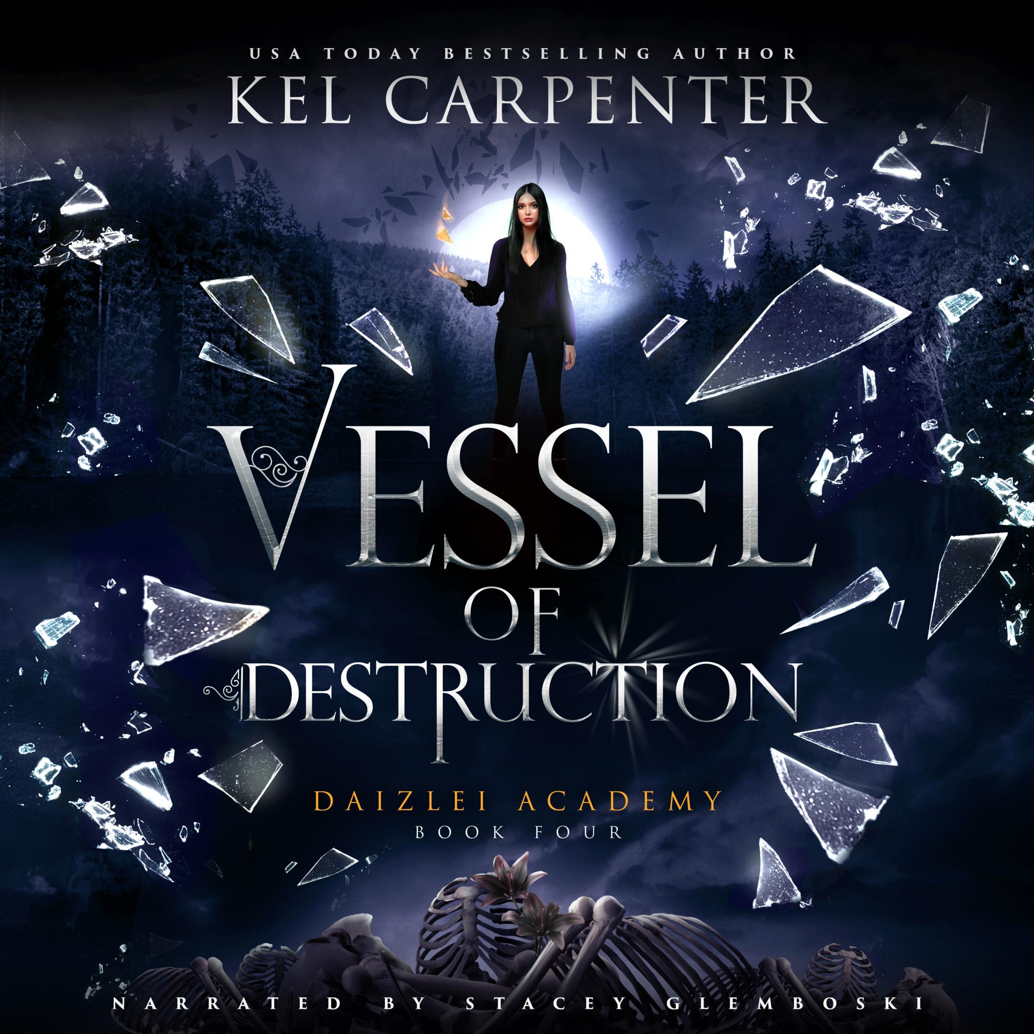 Vessel of Destruction: Supernaturals of Daizlei Academy Book Four