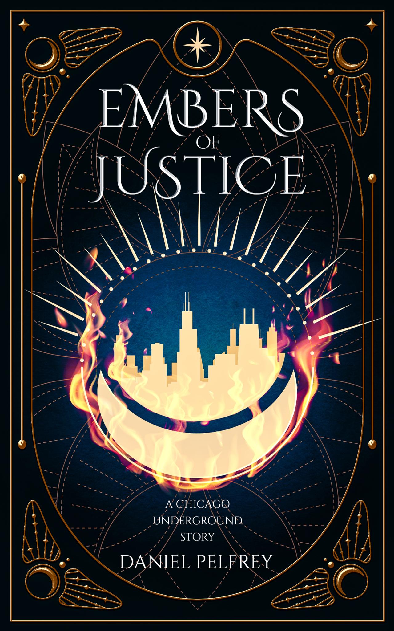 Embers of Justice (A Chicago Underground Story)