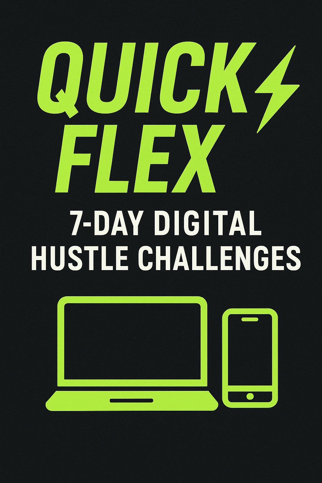 7-Day Digital Hustle Challenges: