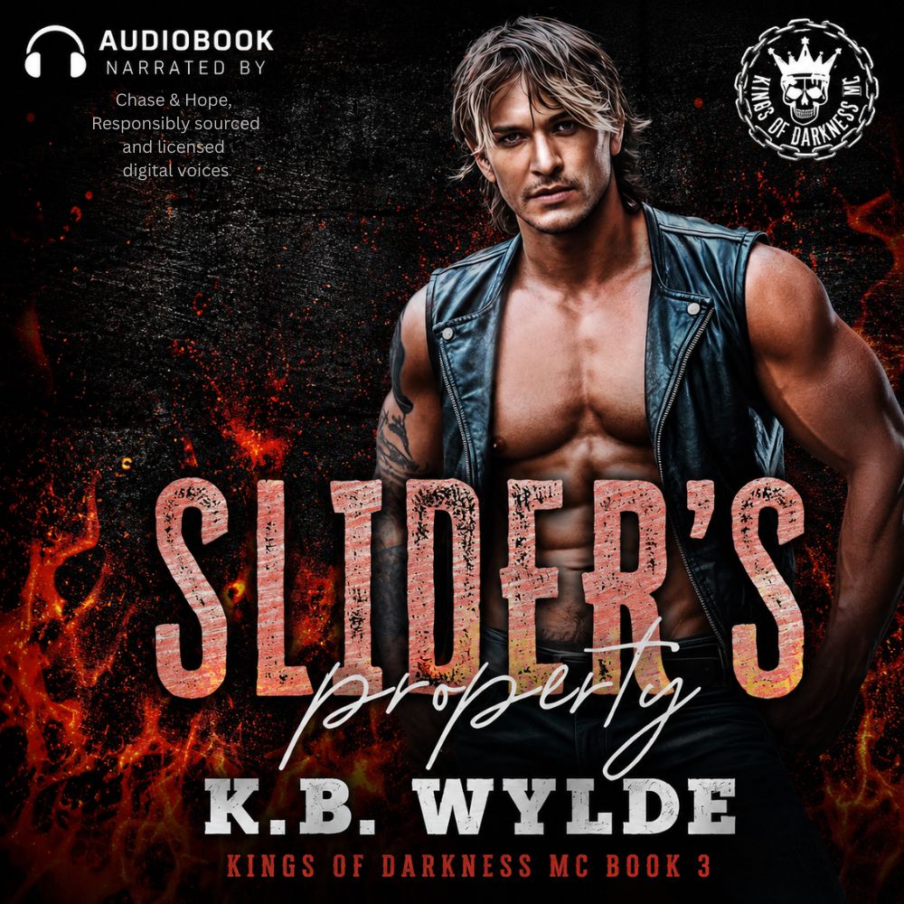 Slider's Property - A Dark MC Romance - 2 hours 15 min.