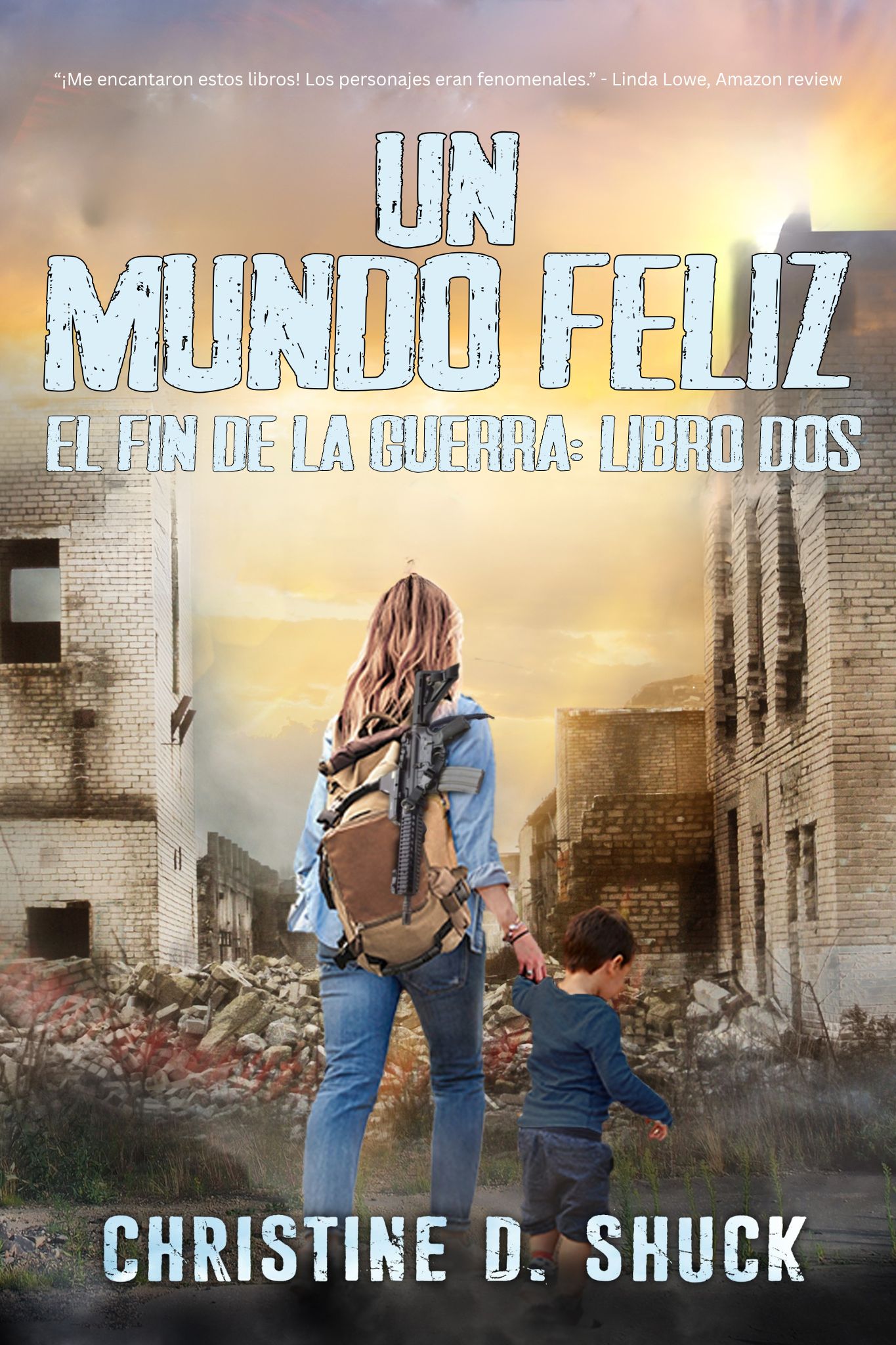 Un Mundo Feliz