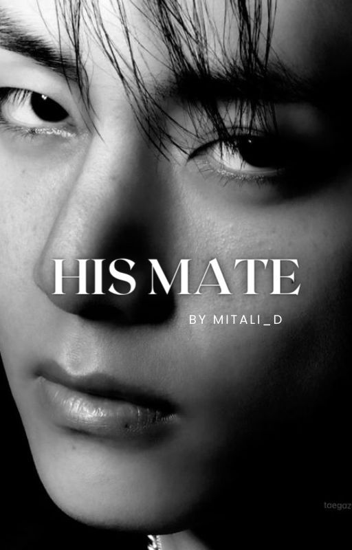 HIS MATE ll KIM TAEHYUNG 