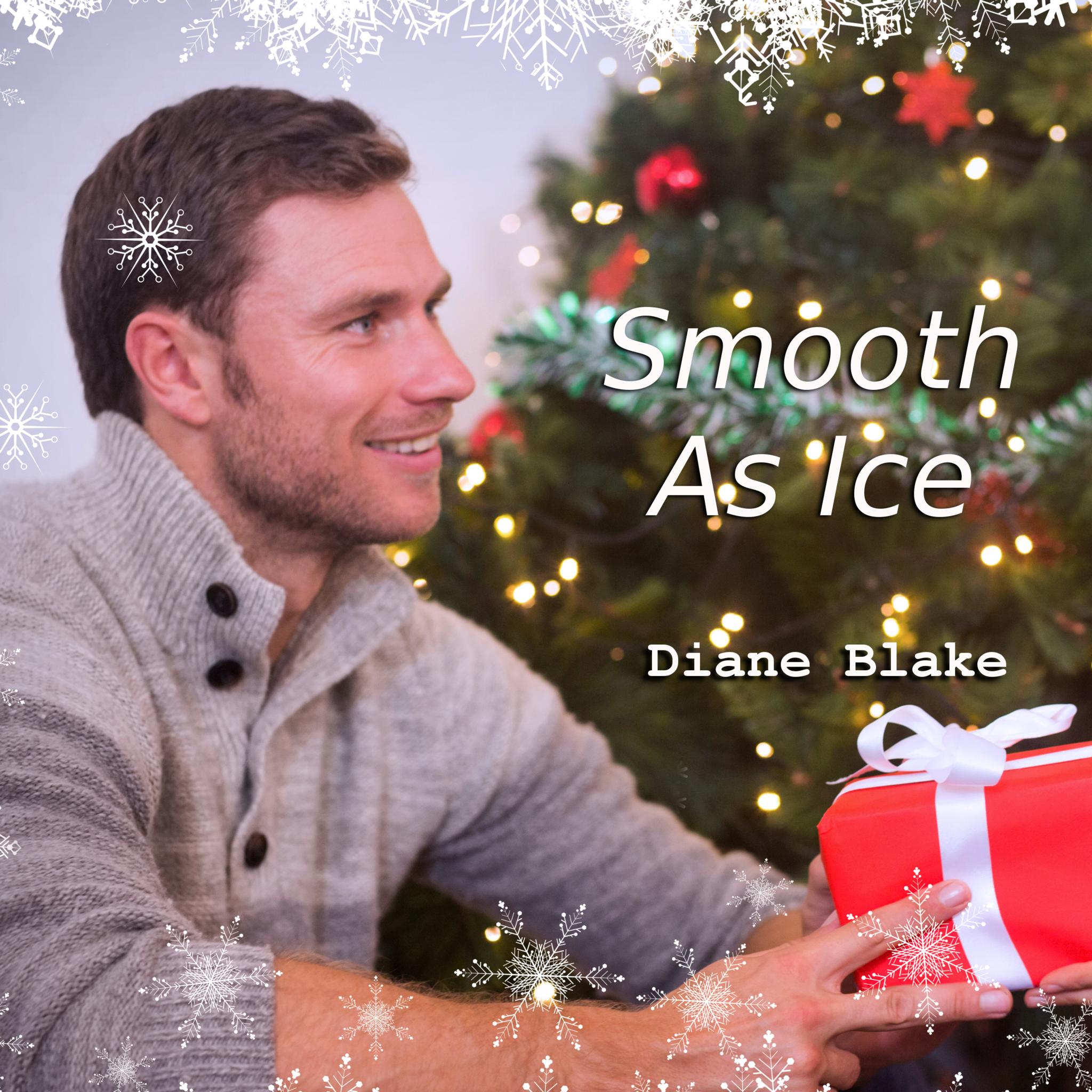 Smooth As Ice (A Second Chance Holiday Romance)