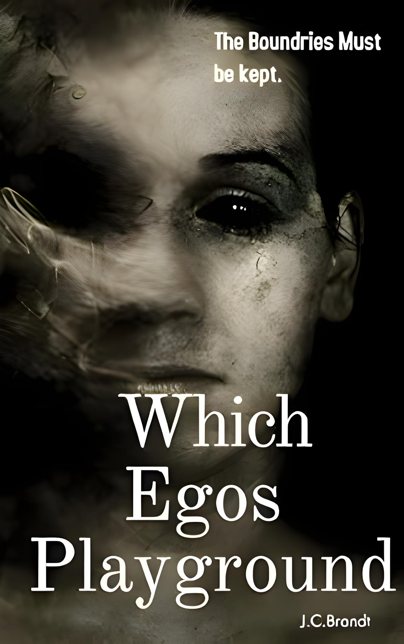 Which Egos Playground: The boundaries must be kept