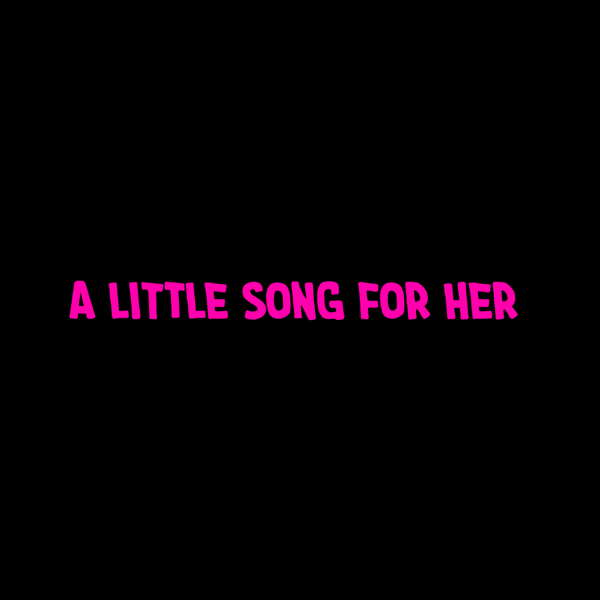 A little song for her 
