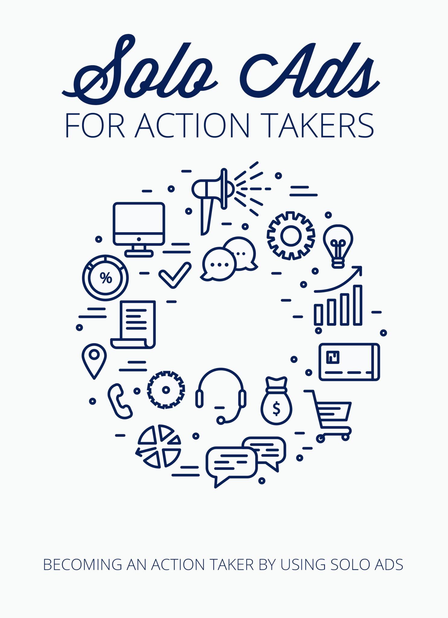 Solo Ads For Action Takers