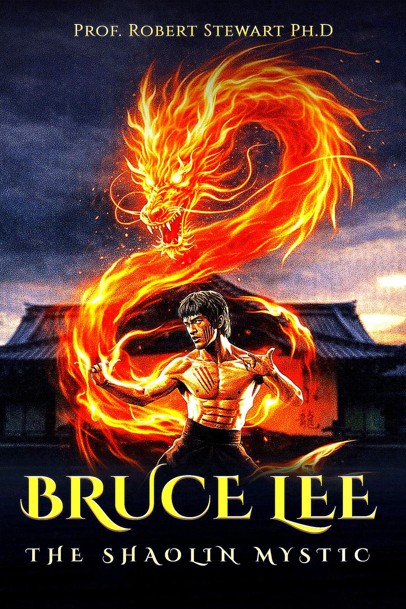 Bruce Lee: The Shaolin Mystic