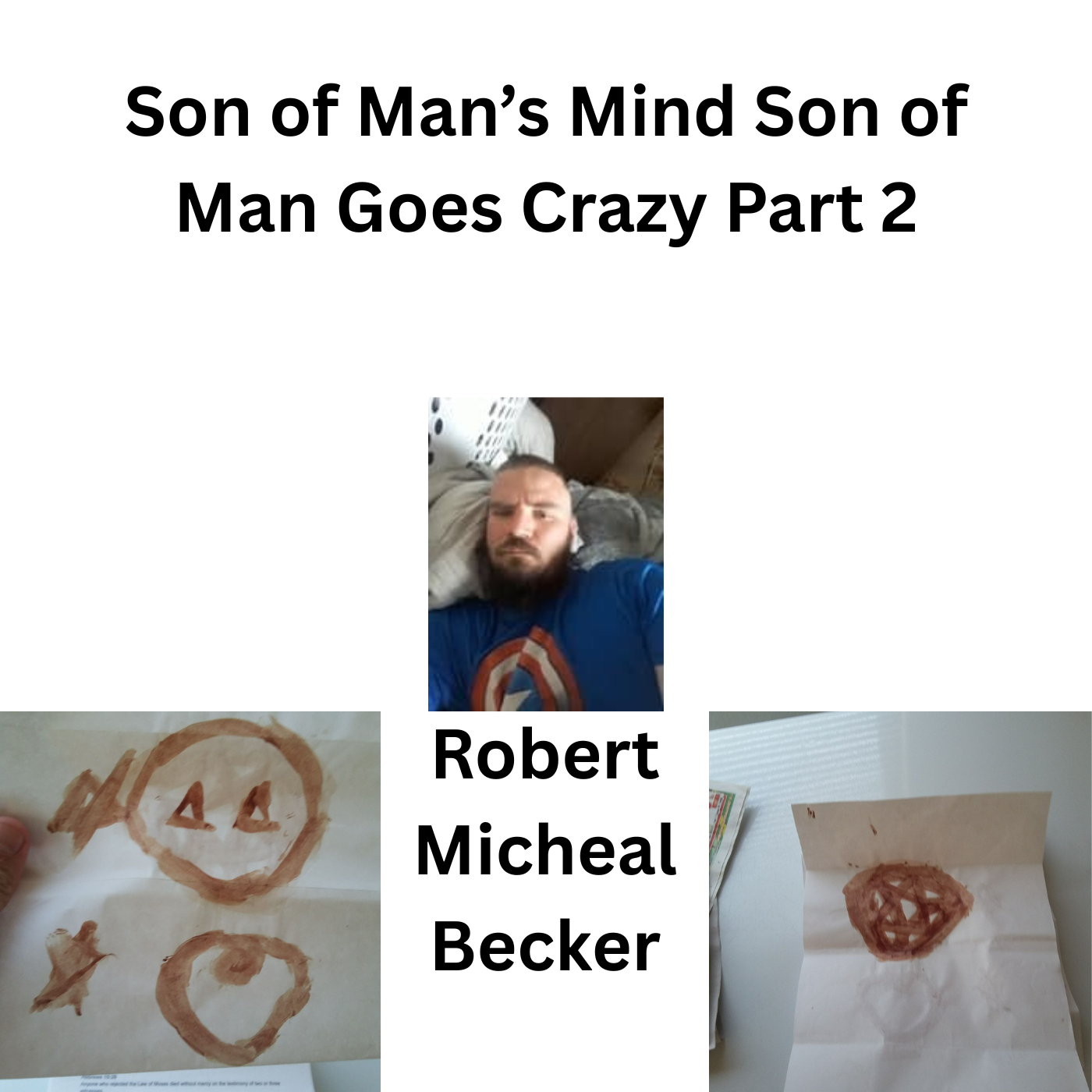 Son of Man’s Mind Son of Man Goes Crazy Part 2