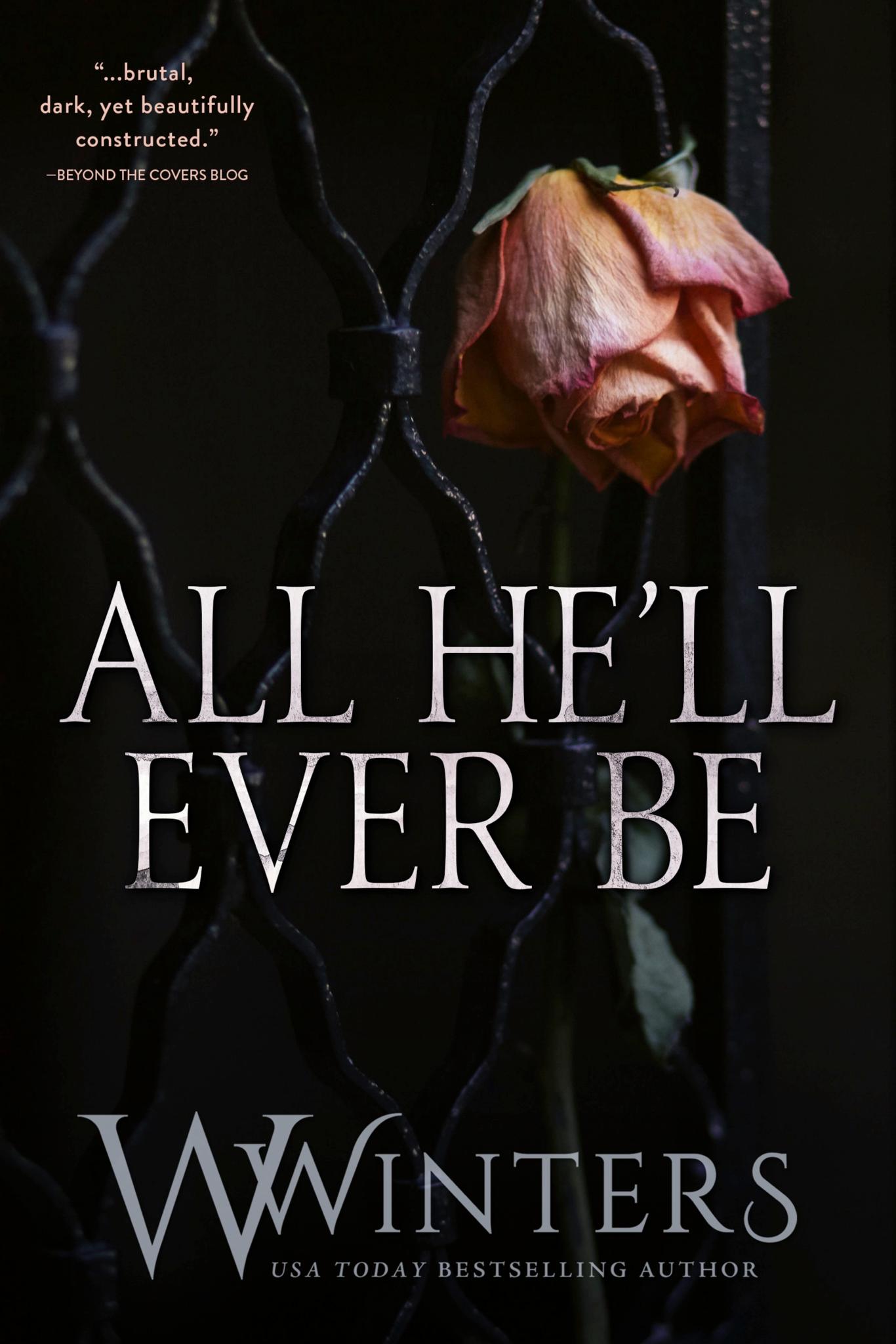 All He'll Ever Be Ebook