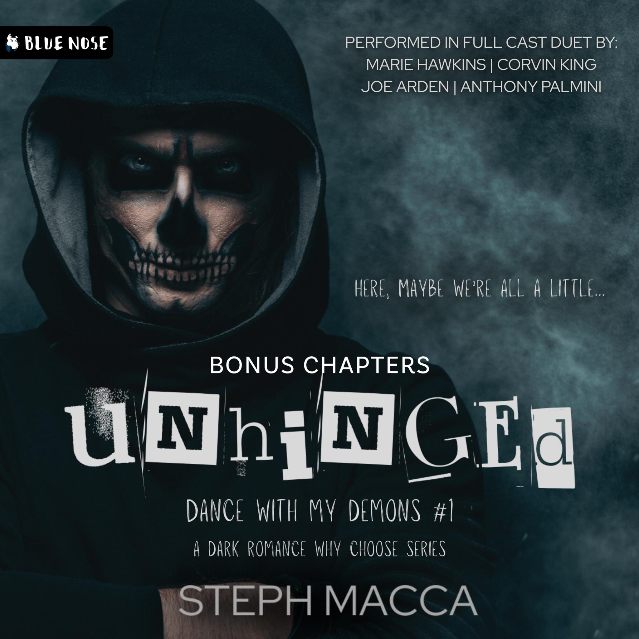Unhinged: Bonus Chapters