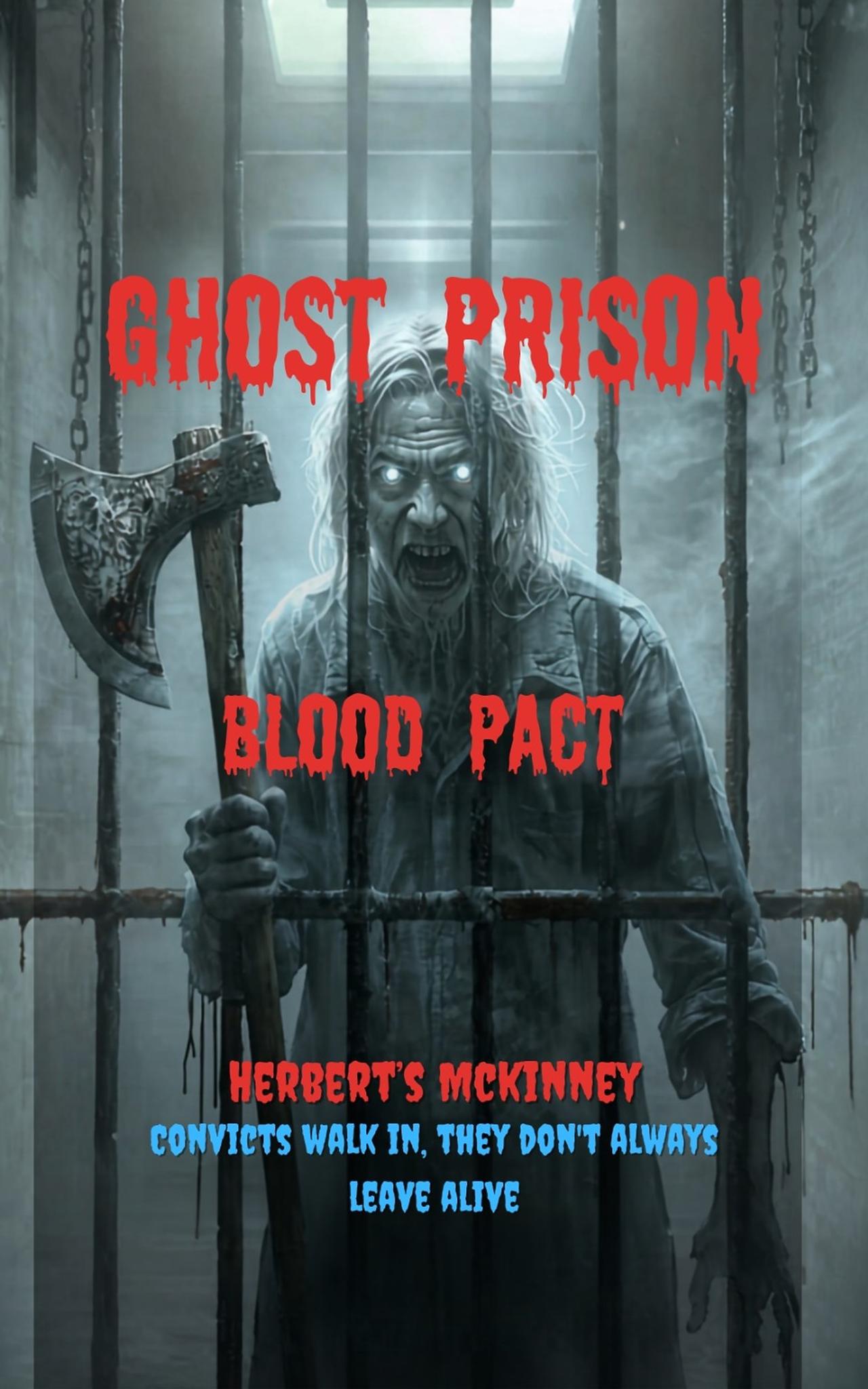 Ghost Prison: Blood Pact