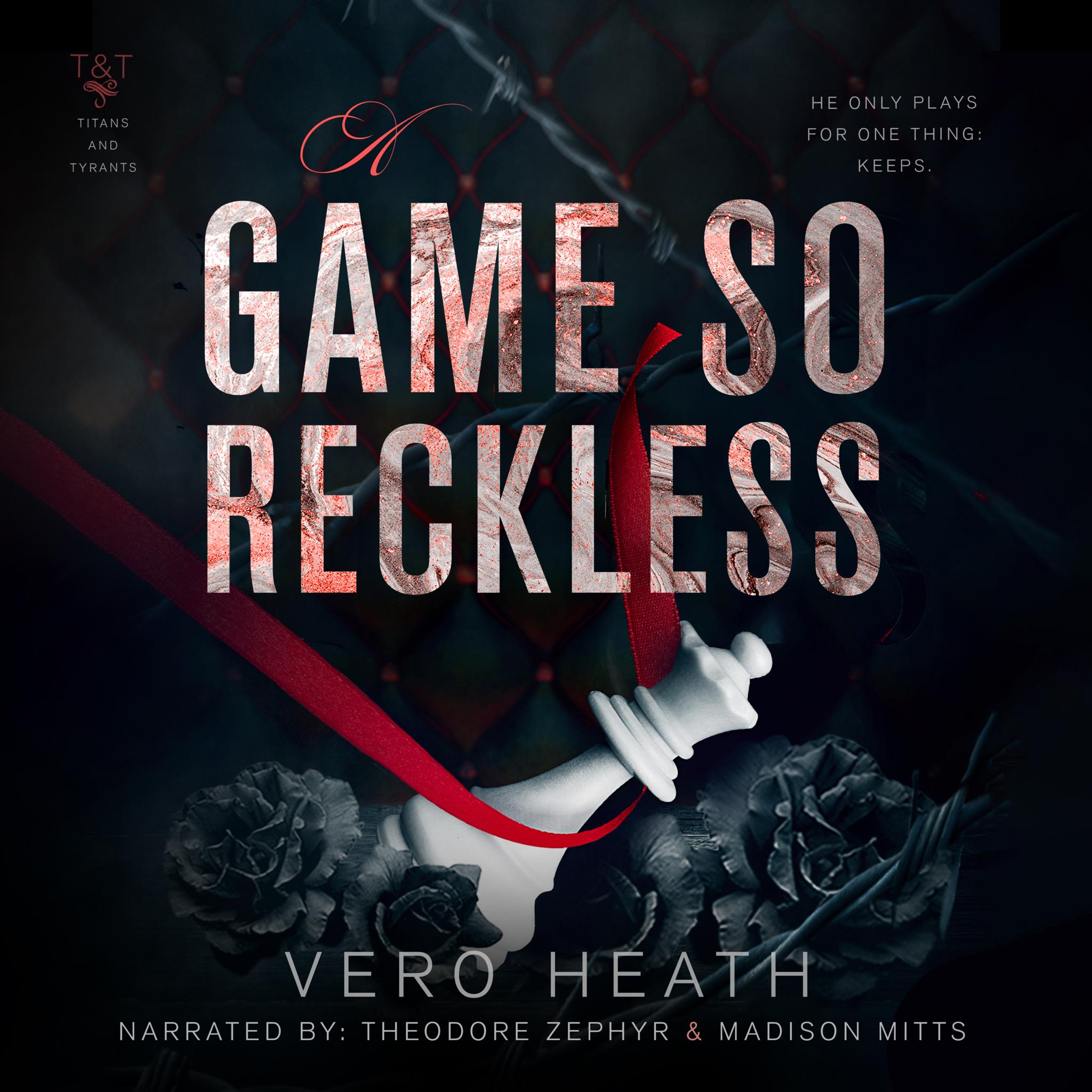 A Game So Reckless