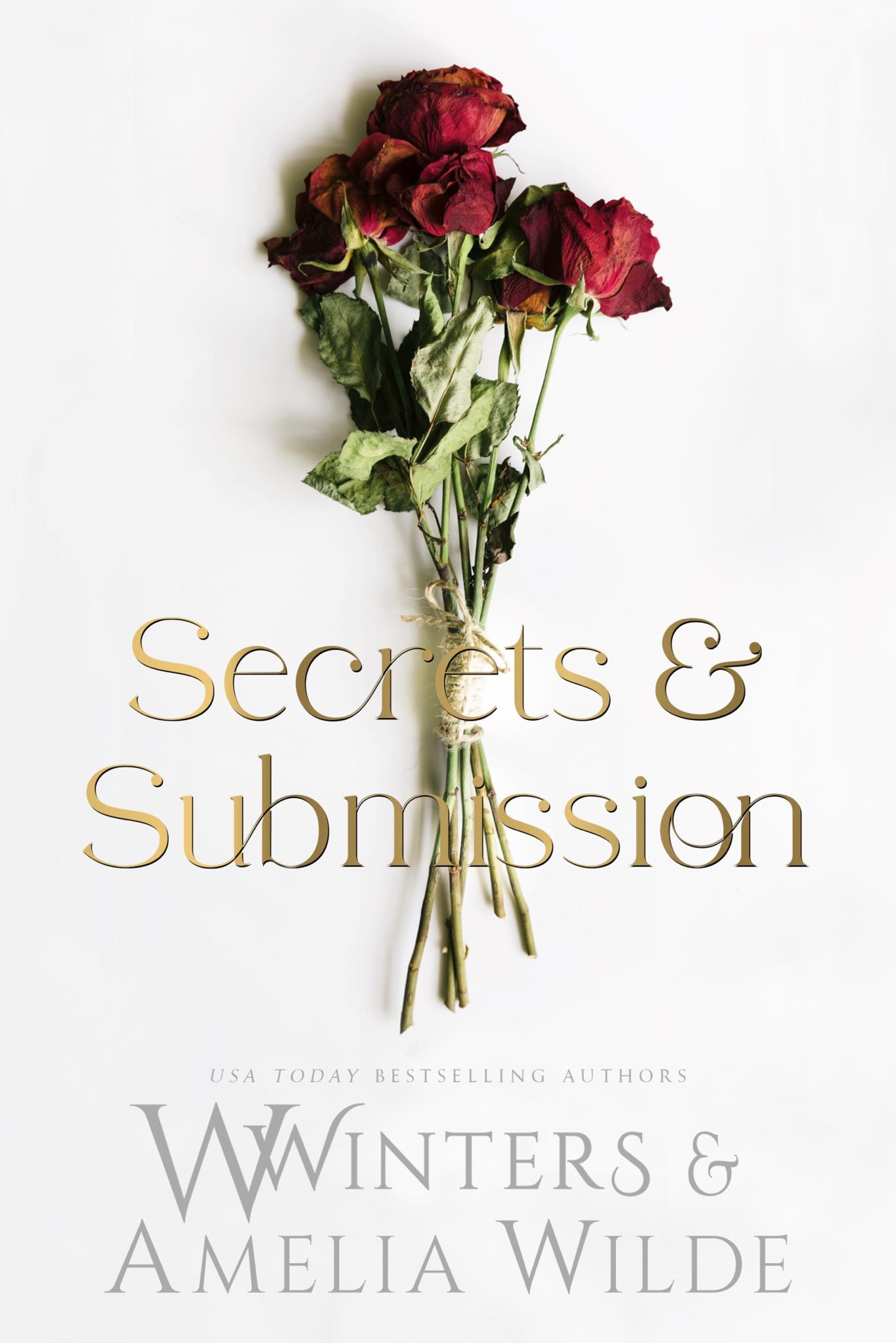 Secrets & Submissions