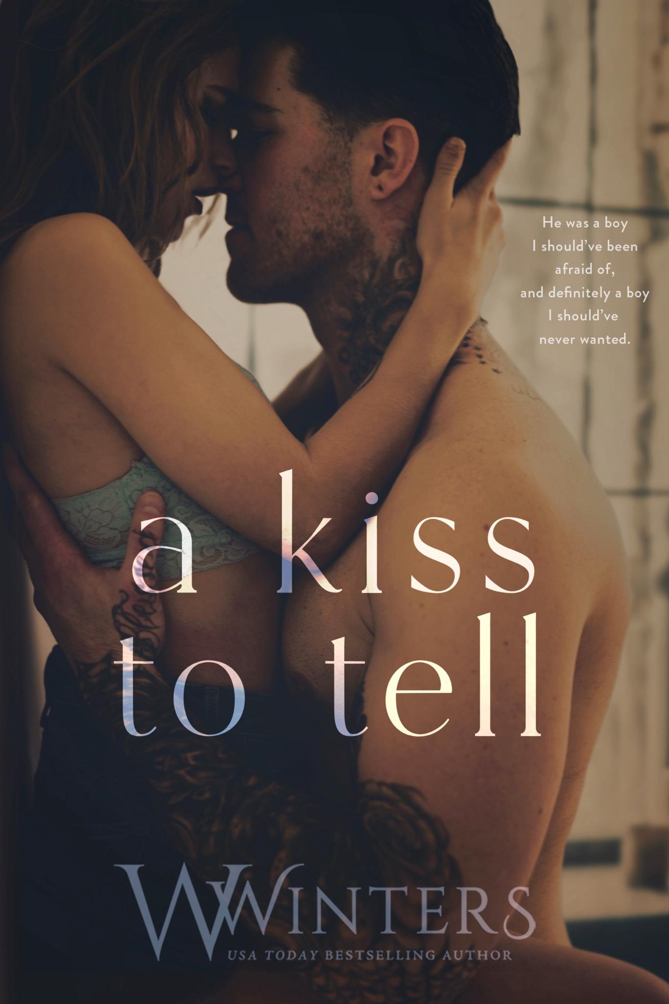 A Kiss To Tell