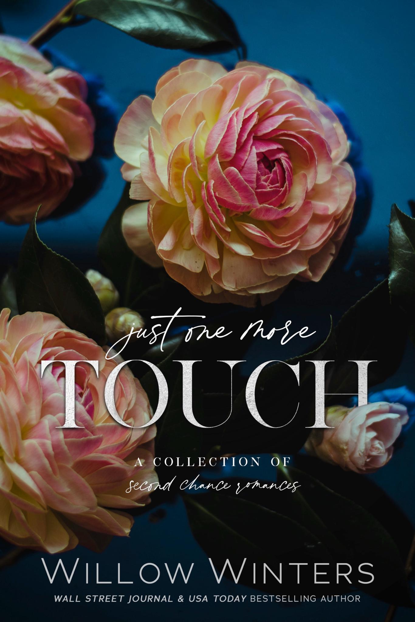 Just One More Touch
