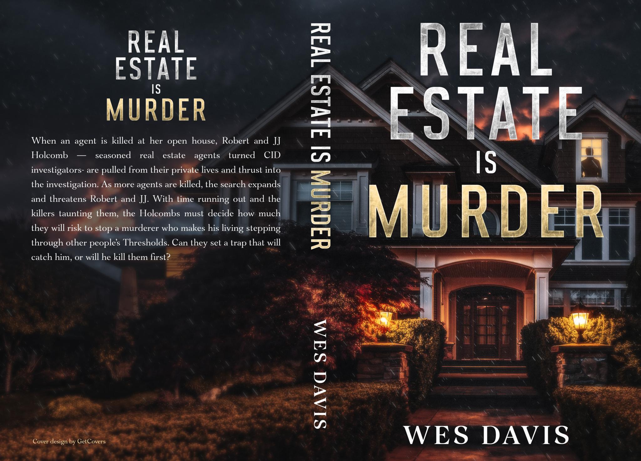 REAL ESTATE IS MURDER
