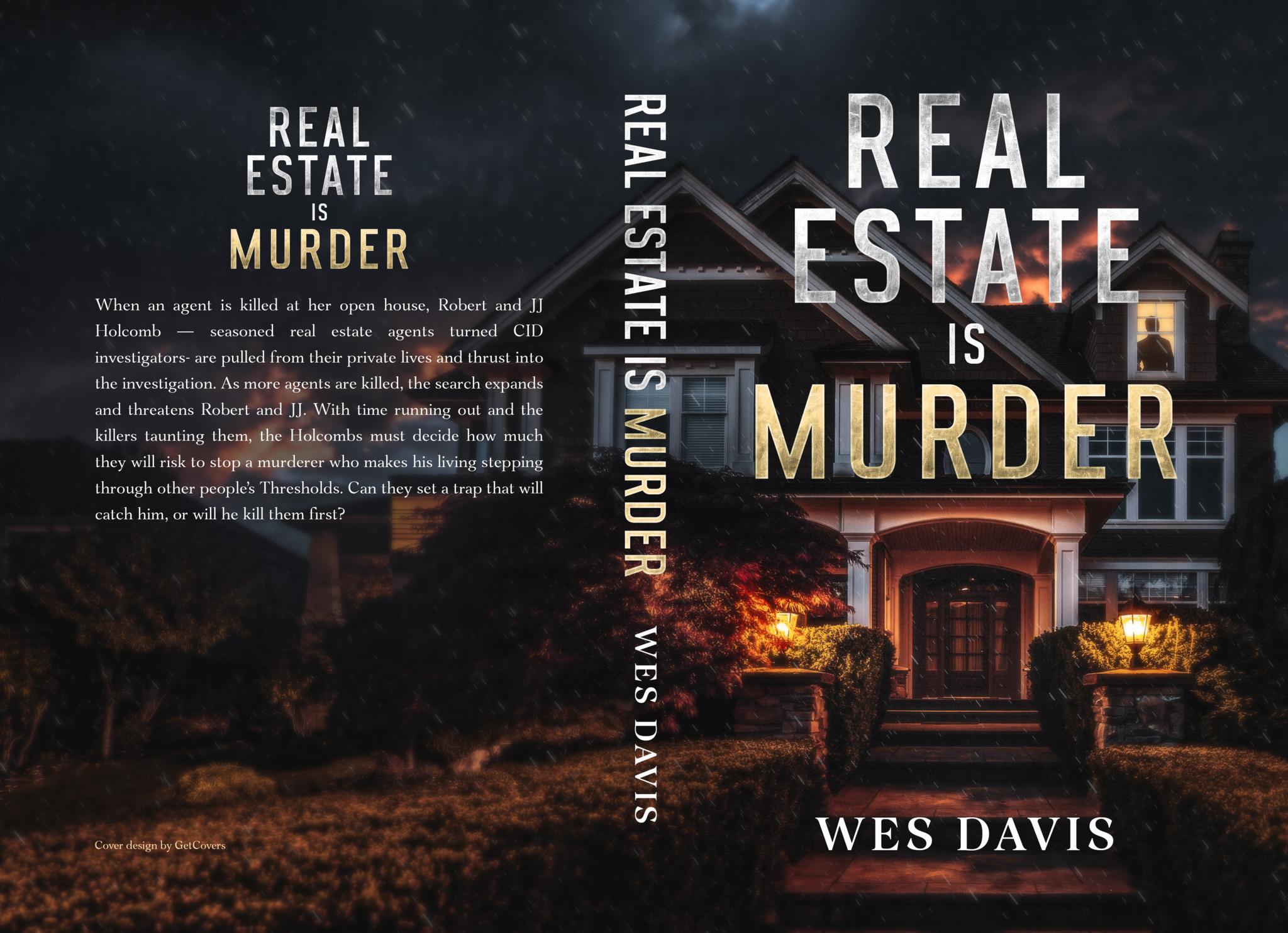 REAL ESTATE IS MURDER
