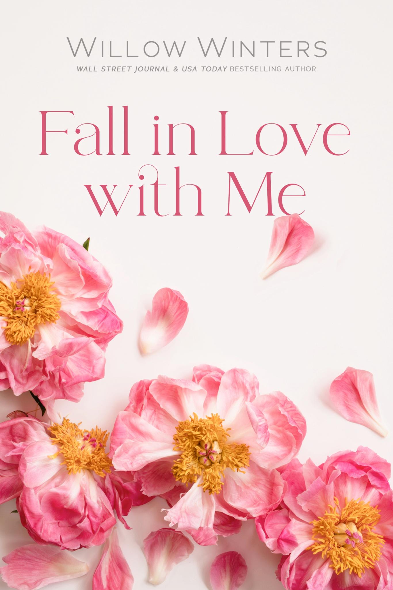 Fall In Love With Me