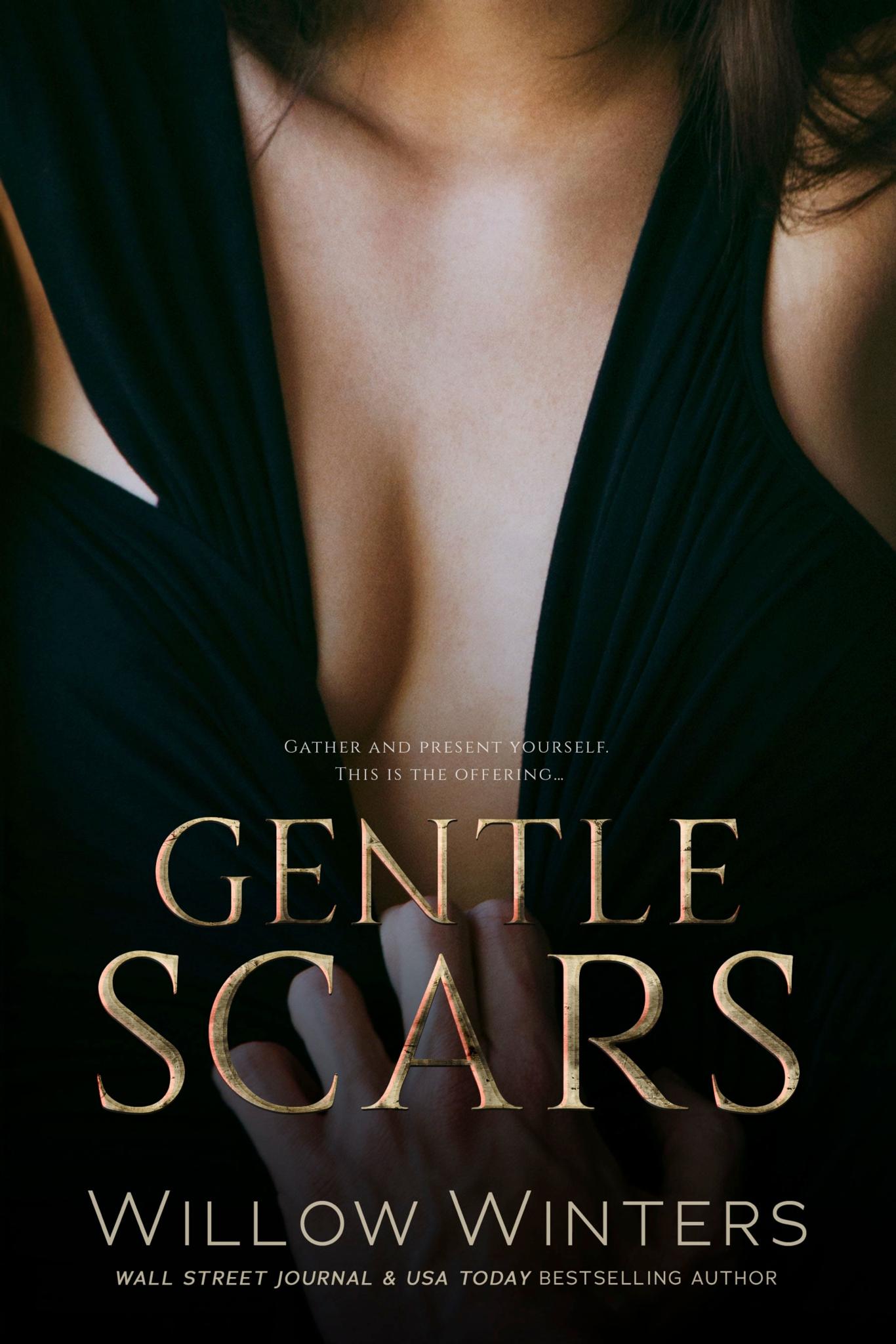 Gentle Scars