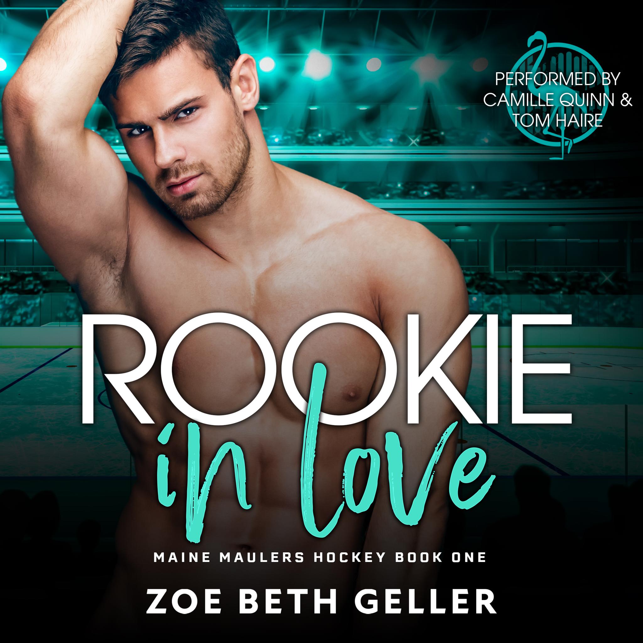 Rookie In Love (Maine Maulers Hockey Series, Book 1)