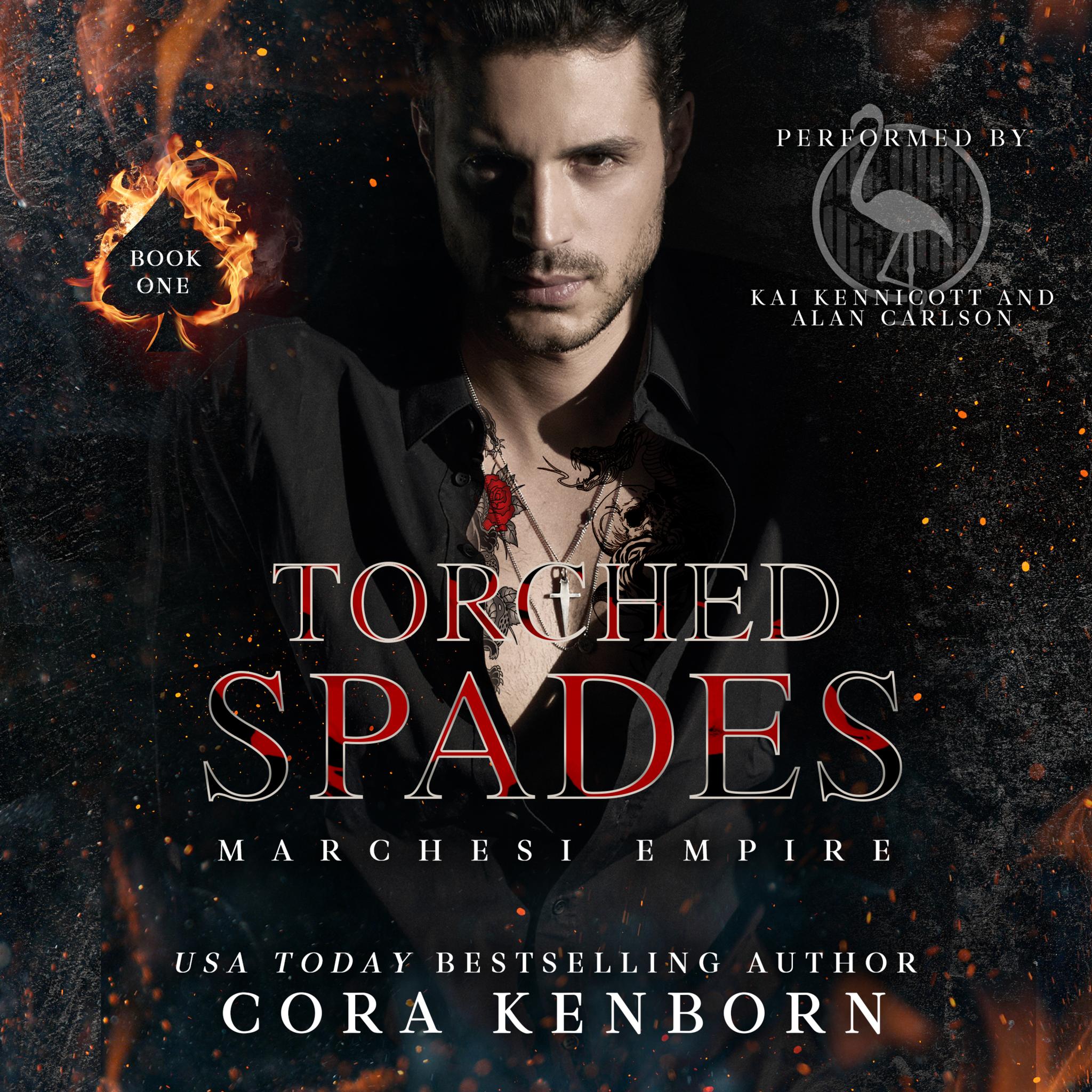 Torched Spades (Marchesi Empire, Book 1)
