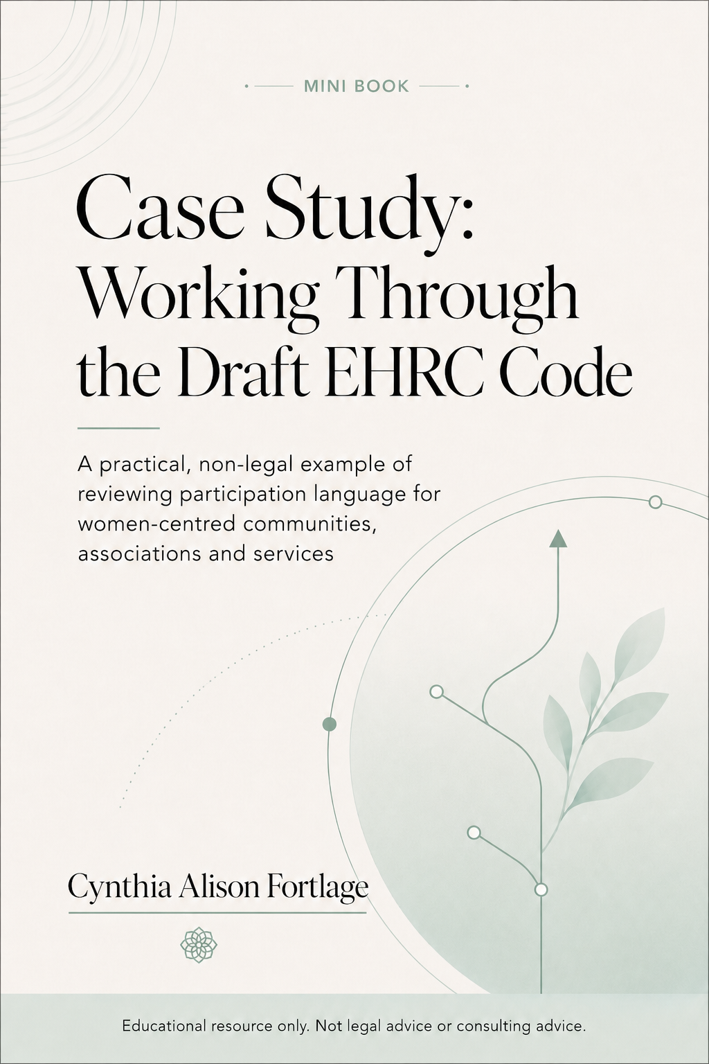 Case Study: Working Through the Draft EHRC Code