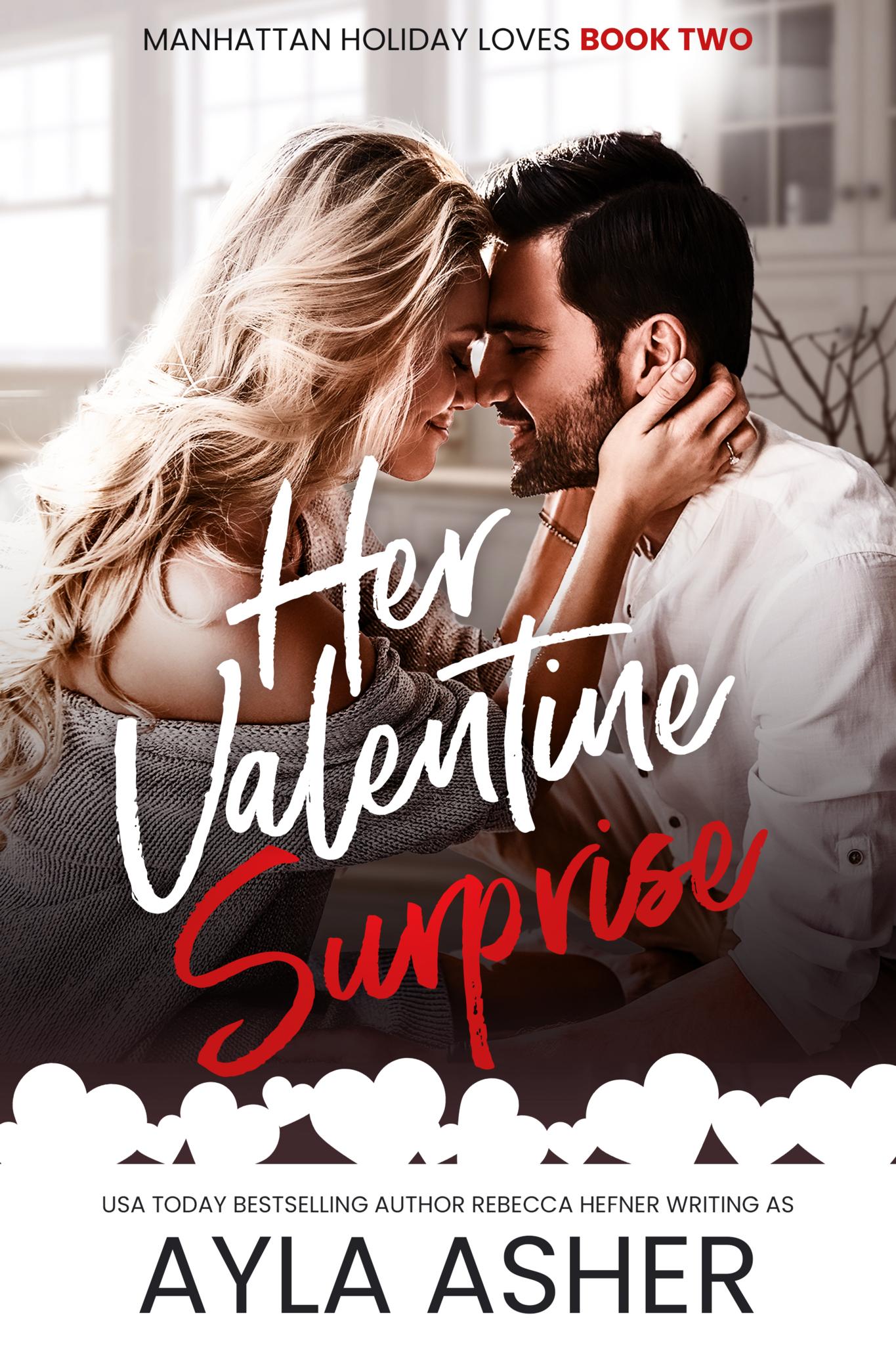 Her Valentine Surprise (Manhattan Holiday Loves #2)