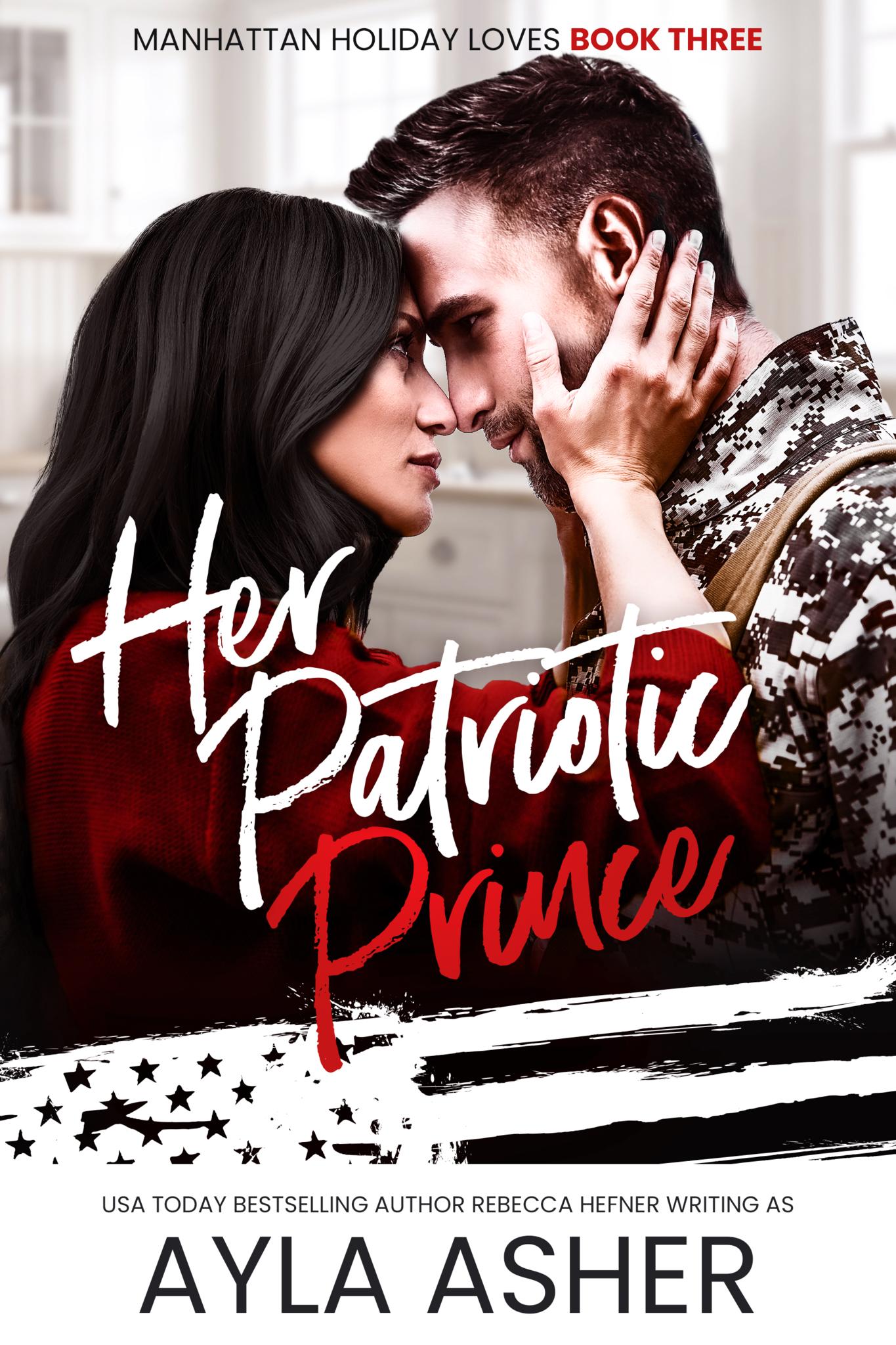 Her Patriotic Prince (Manhattan Holiday Loves #3)
