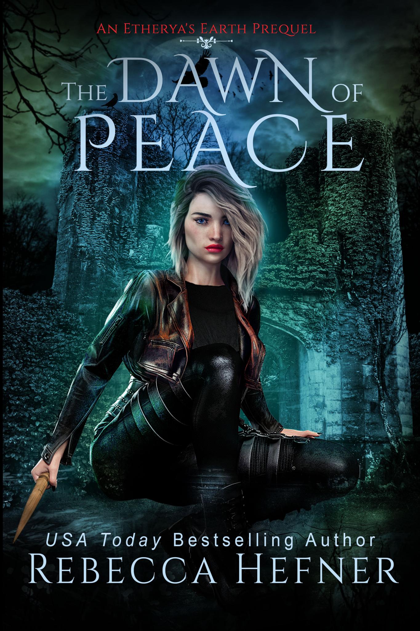The Dawn of Peace (Etherya's Earth #0.5)