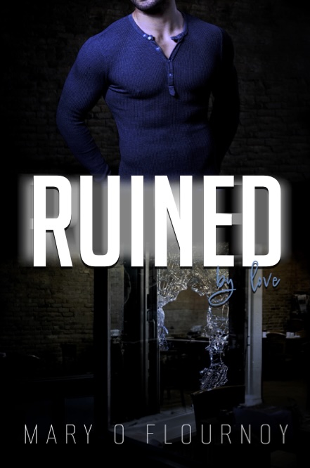 Ruined By Love
