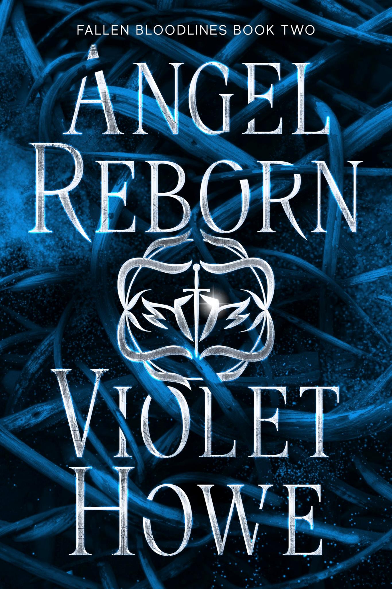 Angel Reborn, Fallen Bloodlines, Book 2