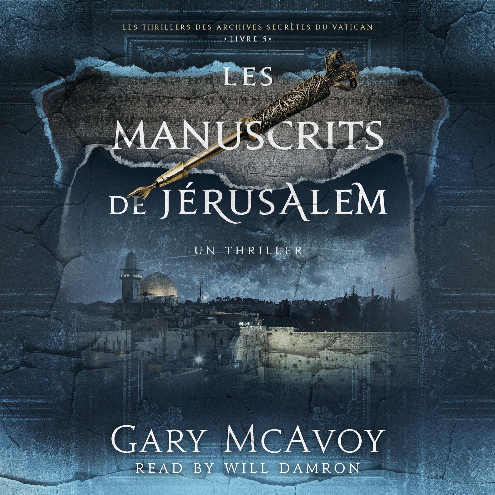 Les manuscrits de Jérusalem - Livre audio 5