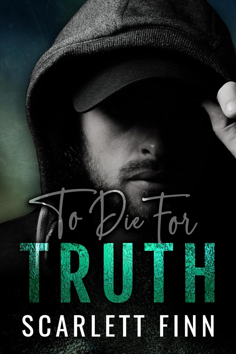 To Die for Truth: A Steamy Romantic Suspense Mystery. (To Die For... Book 1)