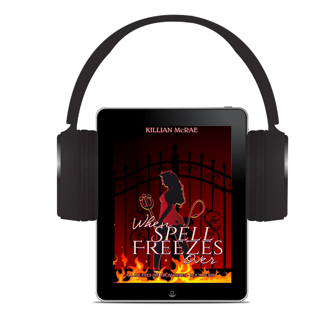 When Spell Freezes Over: All my Exes Die from Hexes, Book Four
