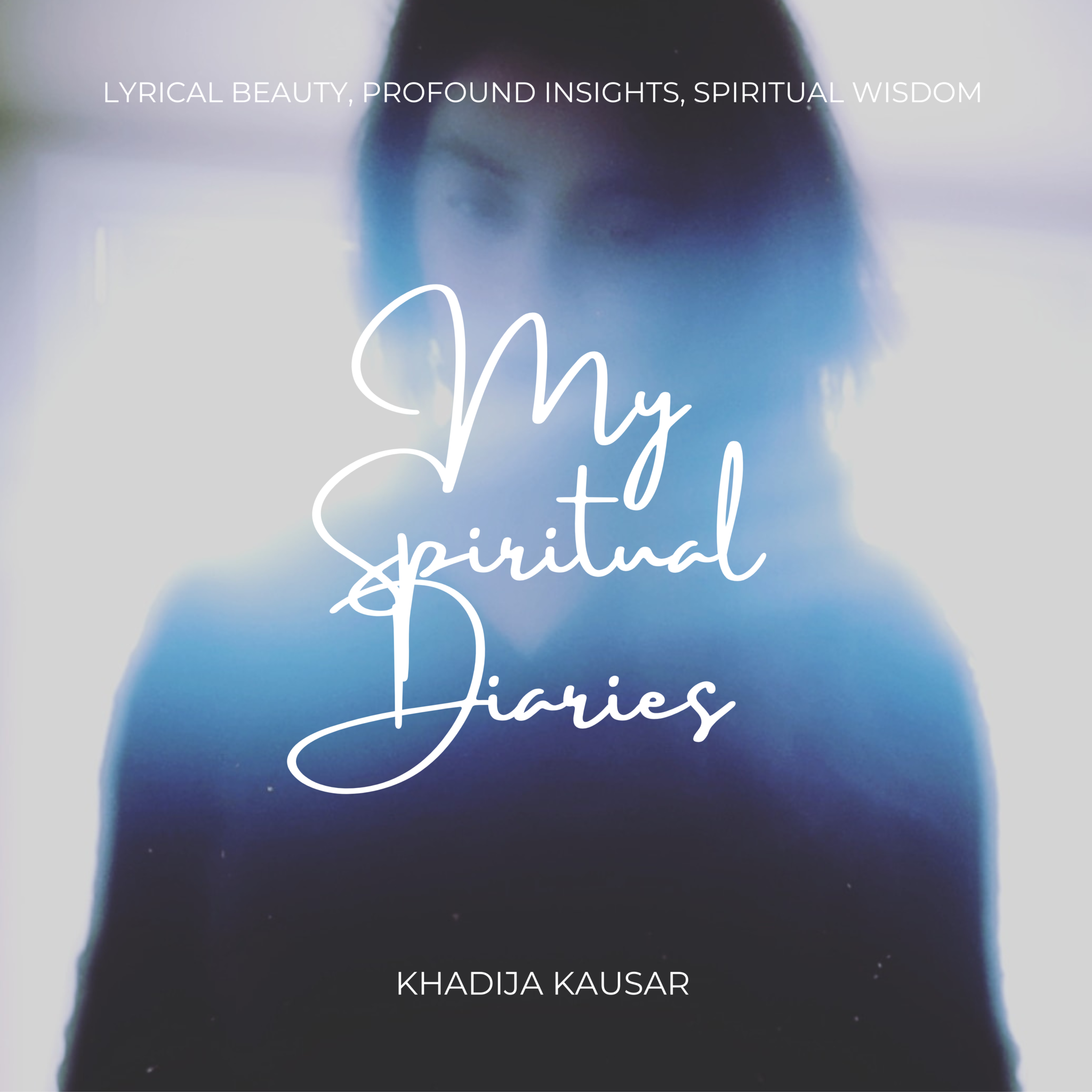 My Spiritual Diaries