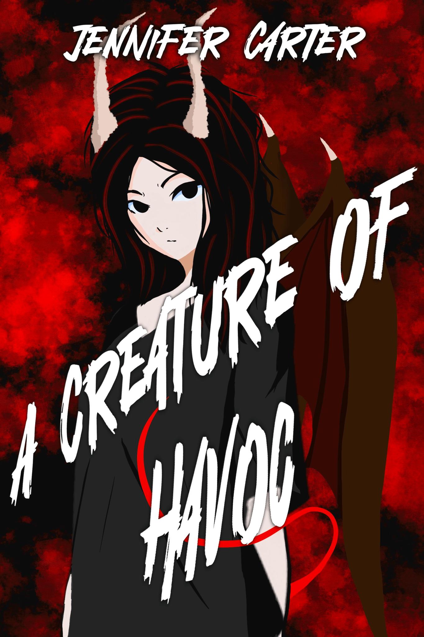 A Creature of Havoc