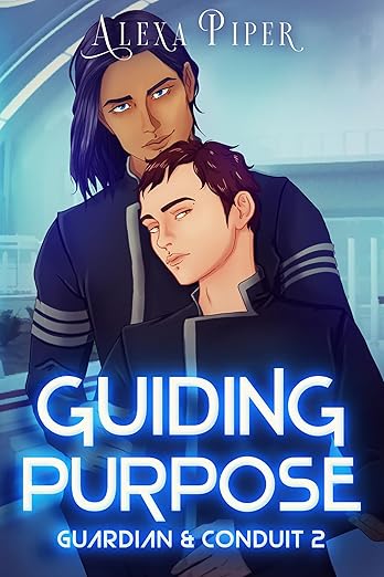 Guiding Purpose (Guardian & Conduit Book 2)