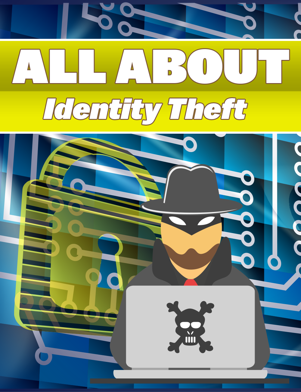 All About Identity Theft