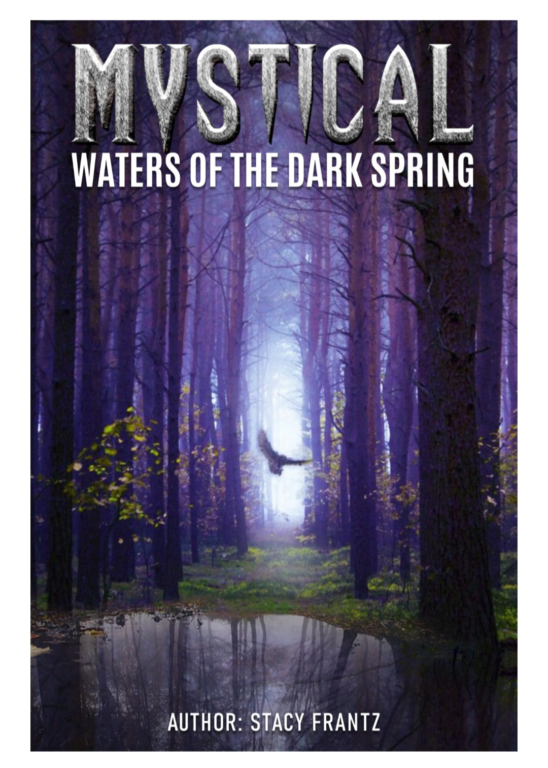 Mystical Waters of The Dark Spring