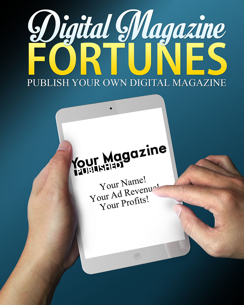 Digital Magazine Fortunes