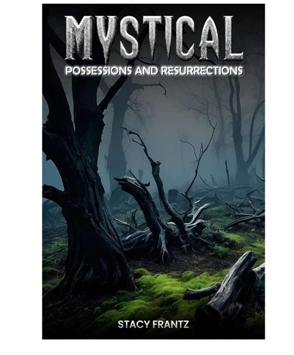Mystical Possessions and Resurrections