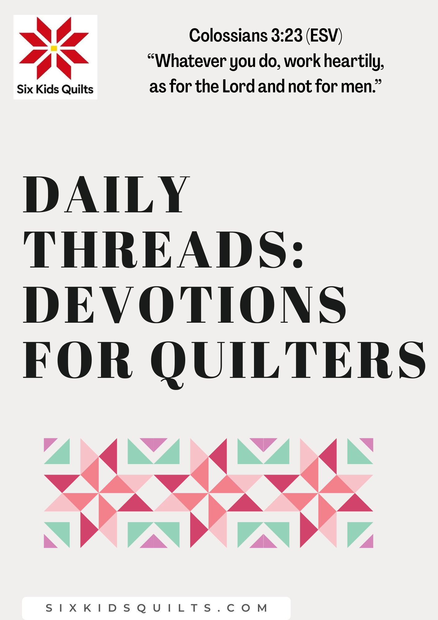 Daily Threads:  Devotions for Quilters