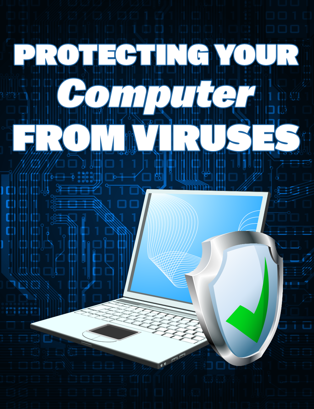 Protecting Your Computer From Viruses