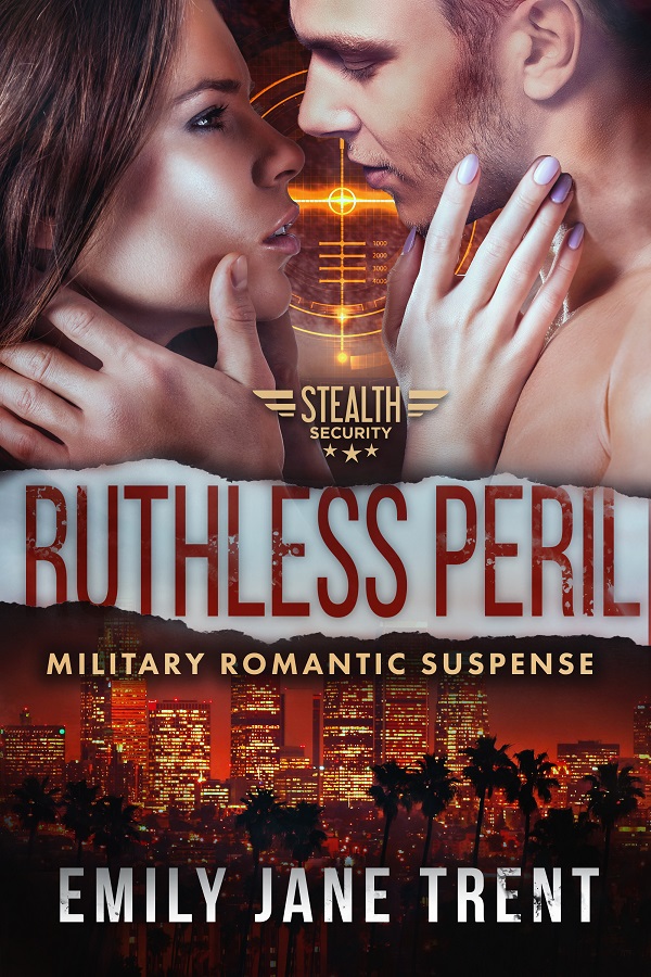 Ruthless Peril (Stealth Security Book 3)