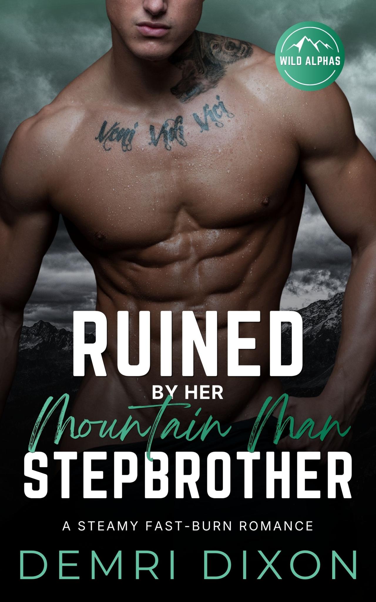 Ruined by Her Mountain Man Stepbrother