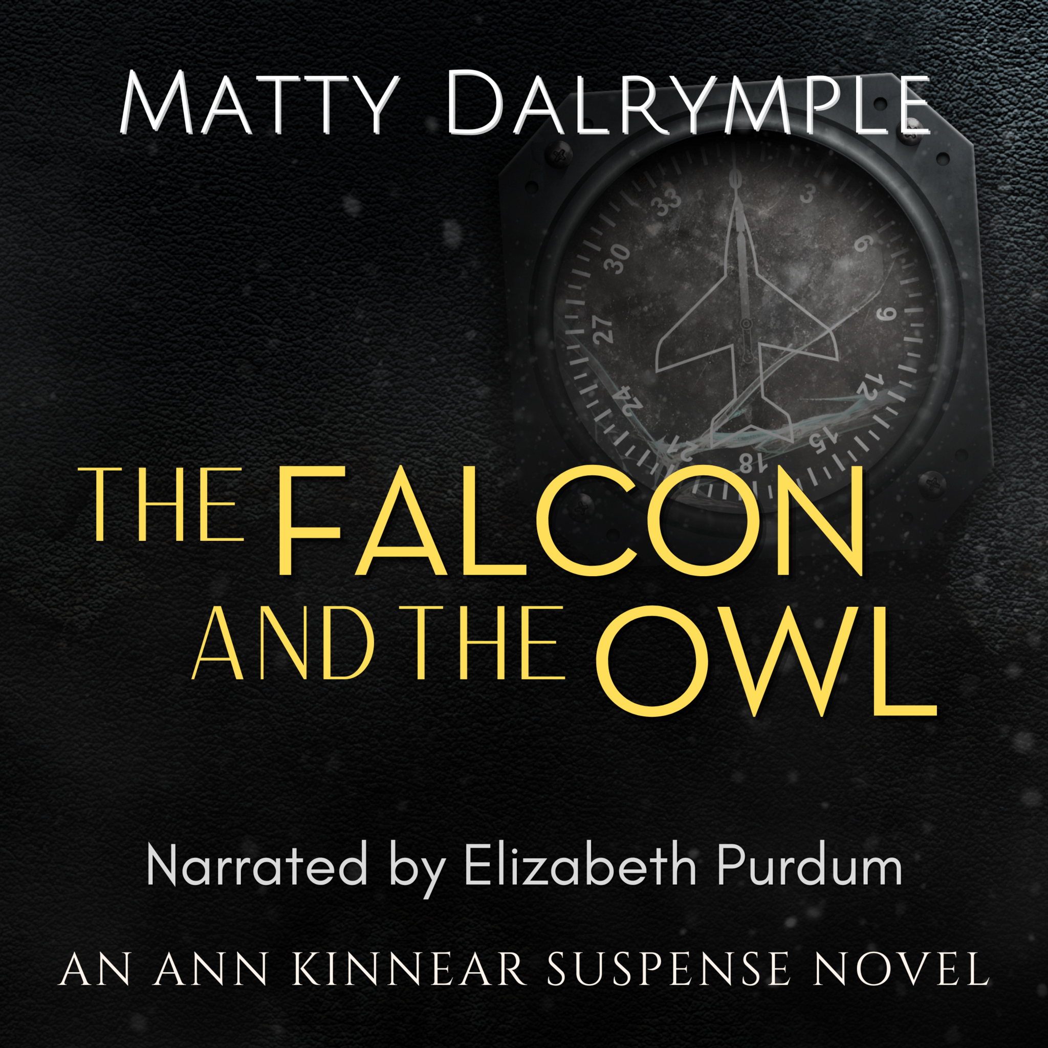 The Falcon and the Owl: An Ann Kinnear Suspense Novel